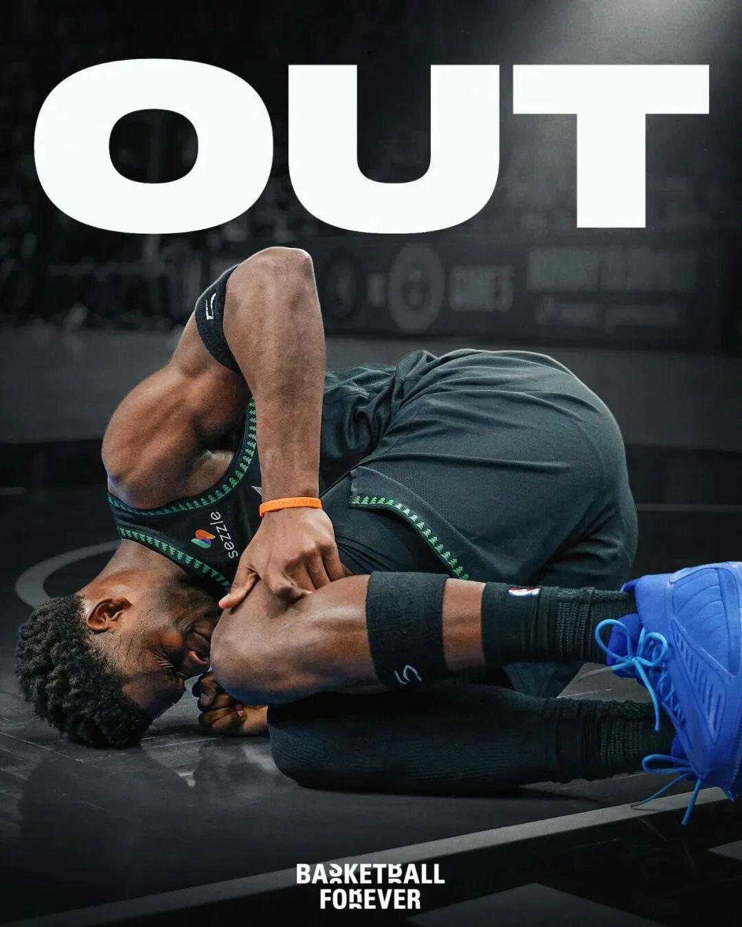 重磅！爱德华兹报销！膝盖+跟腱！结束了…